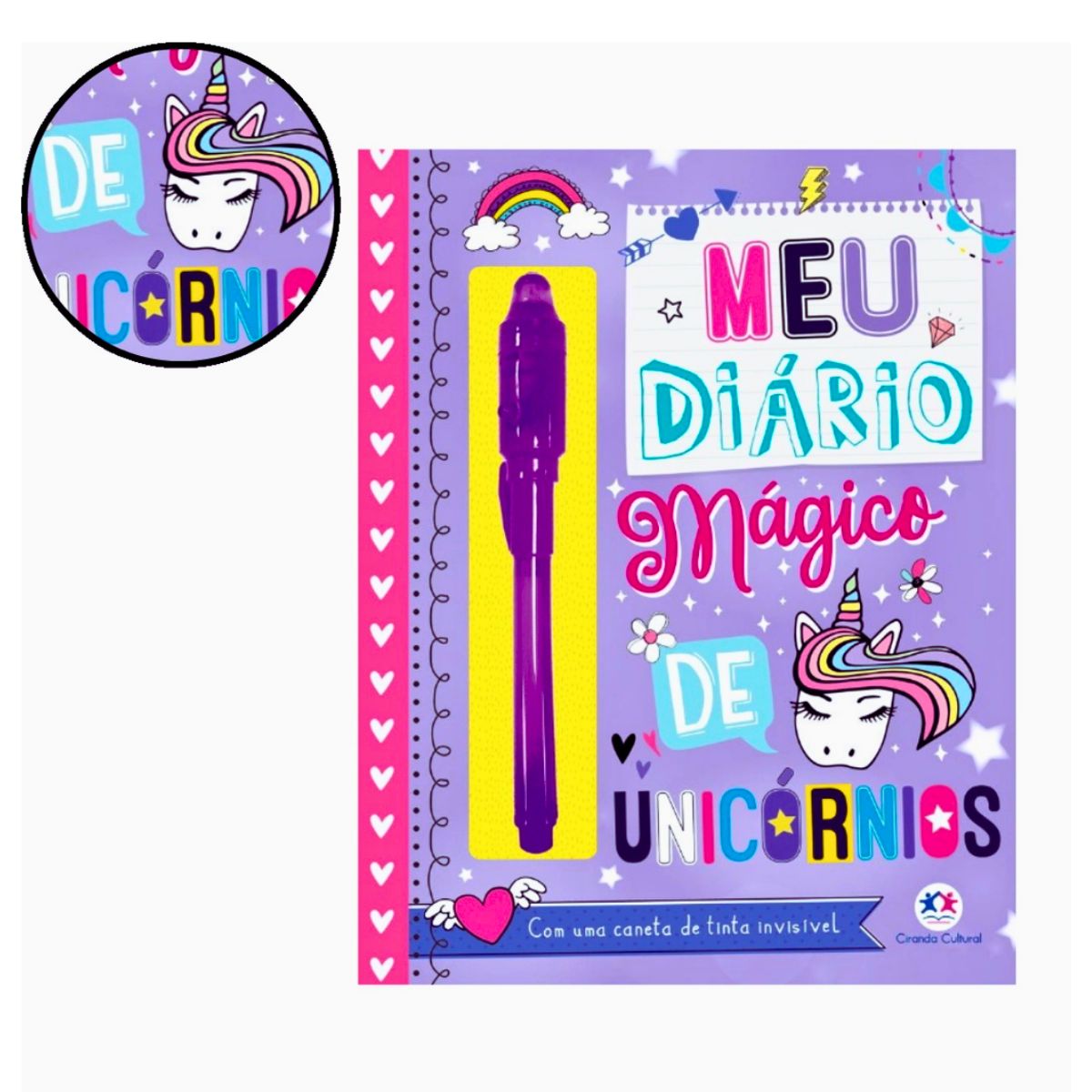 Livro Meu Diário Mágico De Unicórnios + Caneta Mágica - Ciranda Cultural