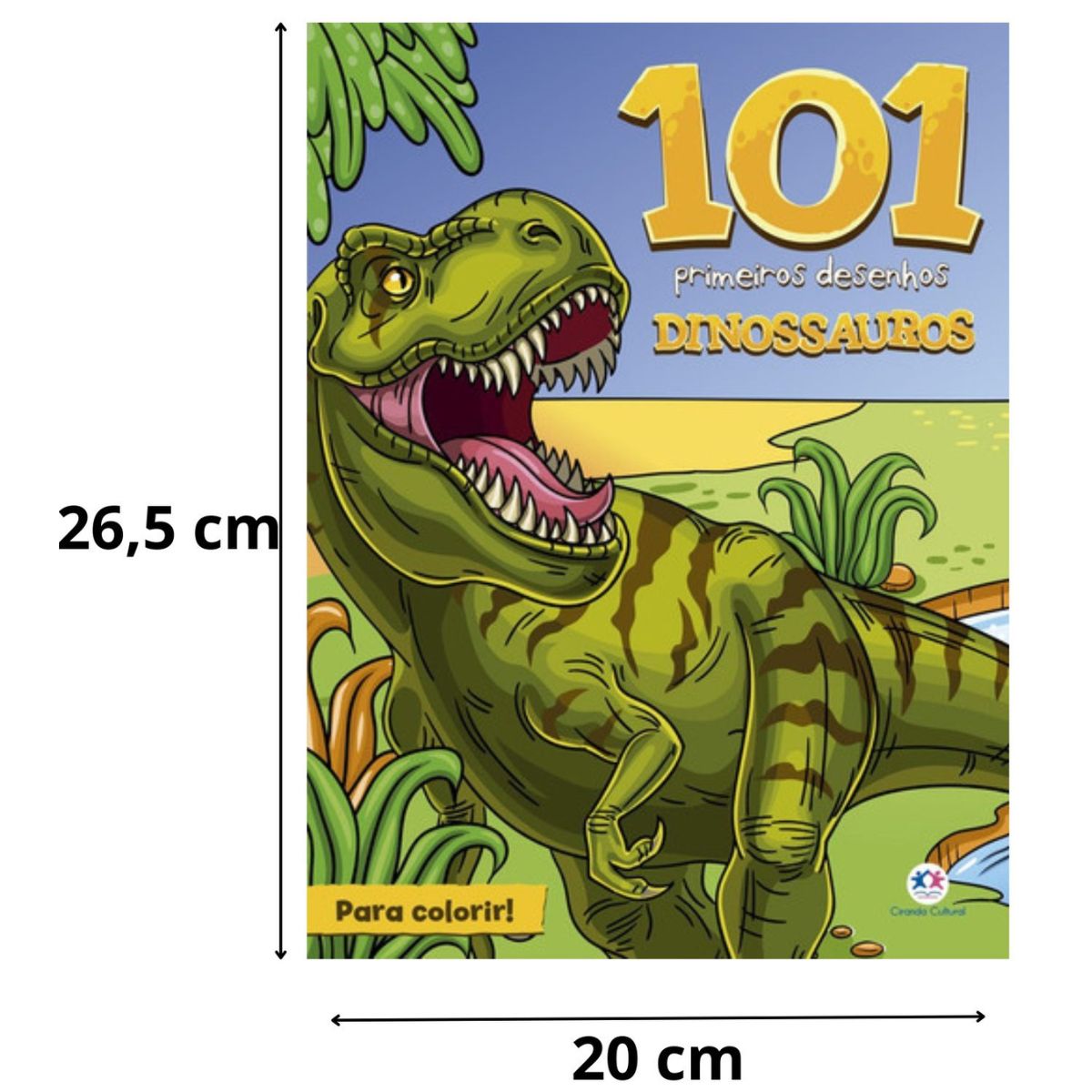Livro Infantil 101 Primeiros Desenhos Dinossauro