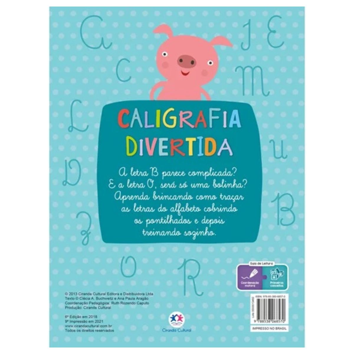 Livro Infantil Apoio Escolar: Caligrafia Divertida / Letra Cursiva - Ciranda Cultural