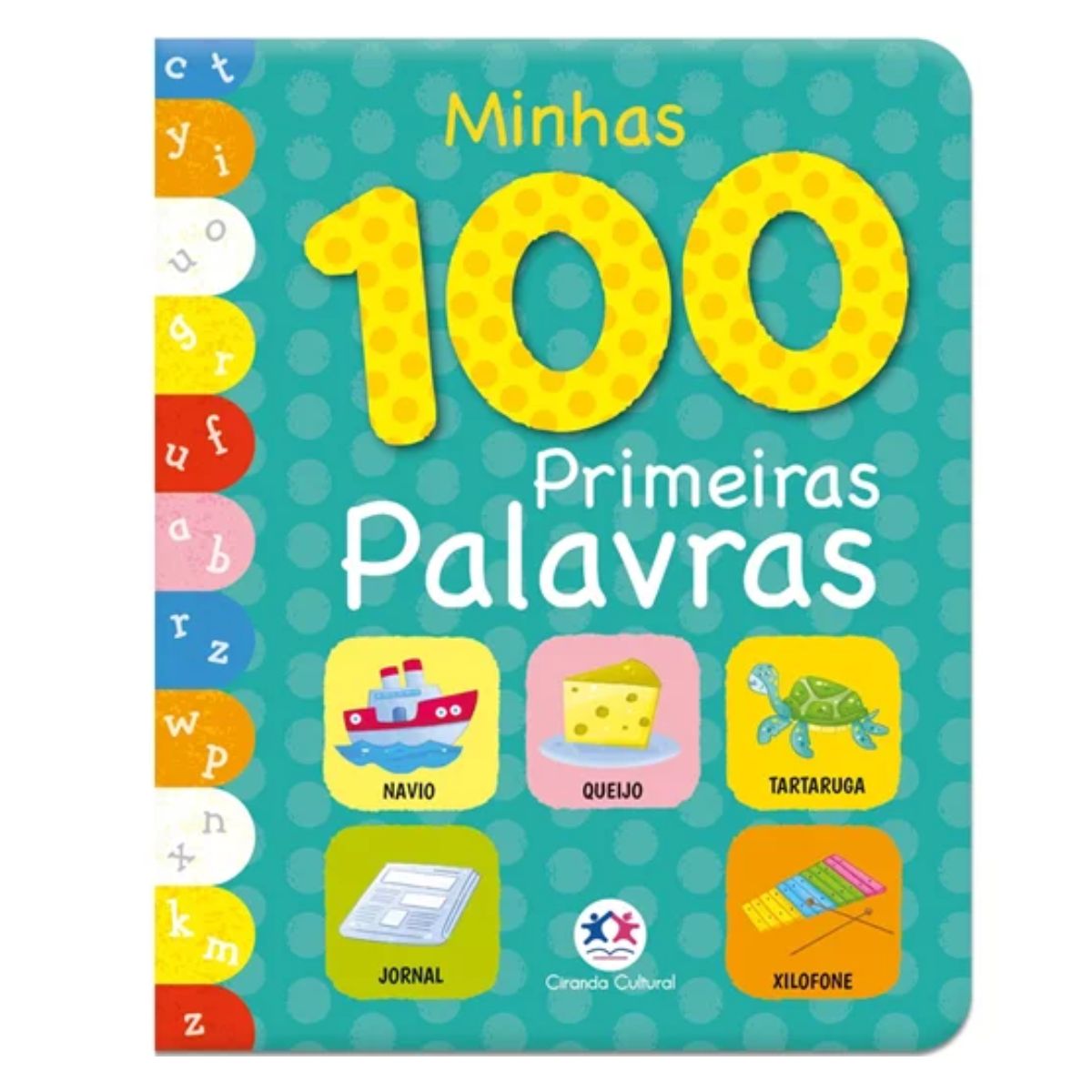 Livro Infantil Minhas 100 Primeiras Palavras - Ciranda Cultural